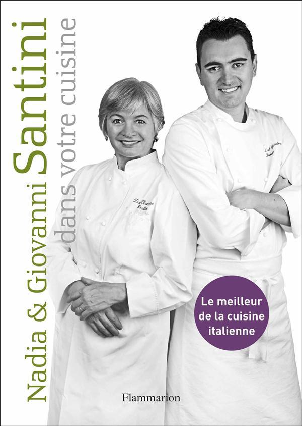 Nadia et Giovanni Santini dans votre cuisine