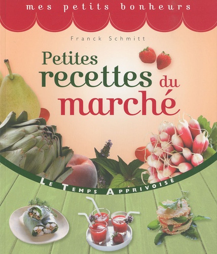 Petites recettes du marché