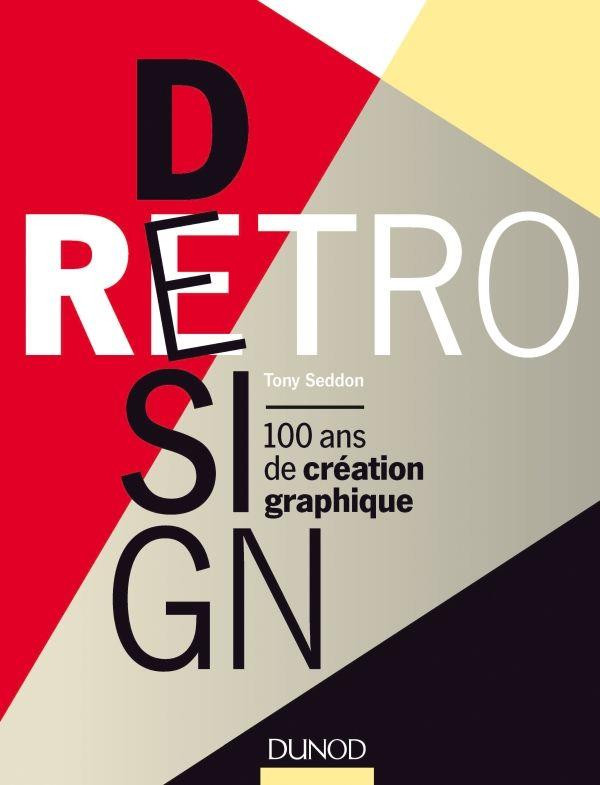 Retro design 100 ans de création graphique