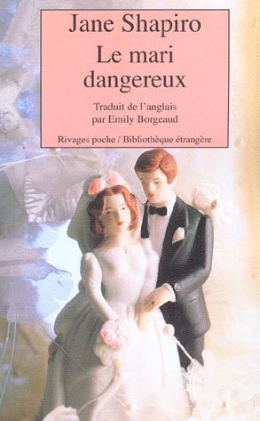 Le mari dangereux