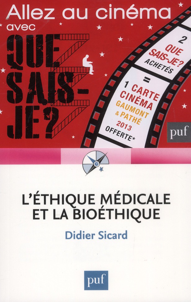 L'éthique médicale et la bioéthique. 3e édition