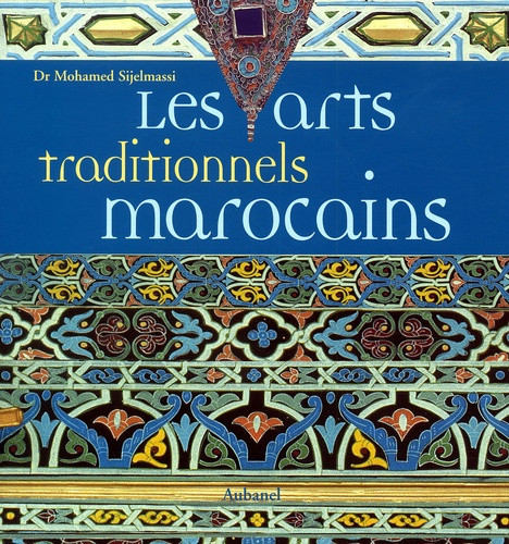 Les arts traditionnels marocains