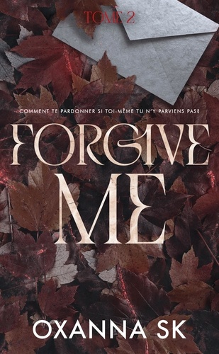 Hate Me Tome 2 : Forgive me