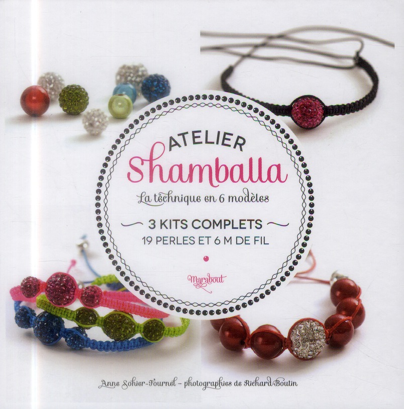 Atelier Shamballa/La technique en 6 modèles
