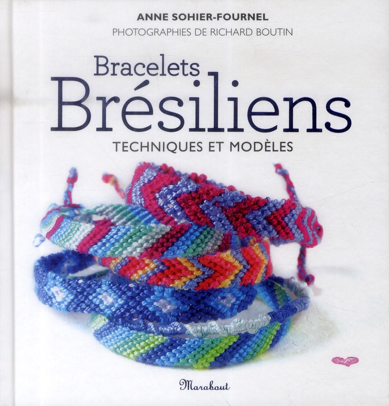 Bracelets brésiliens techniques et modèles