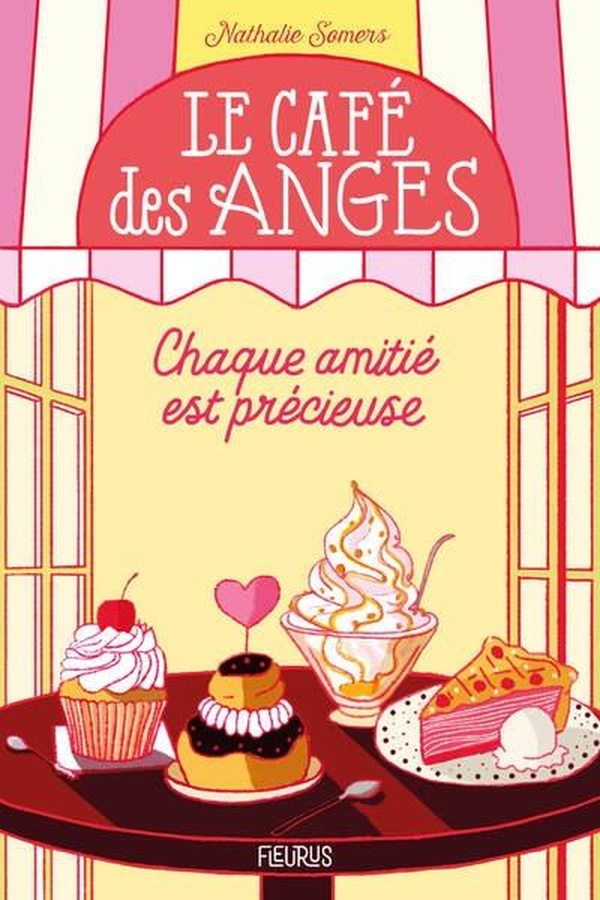 Le Café des anges Tome 2 : Chaque amitié est précieuse