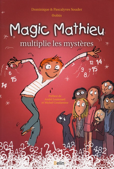 Magic Mathieu multiplie les mystères
