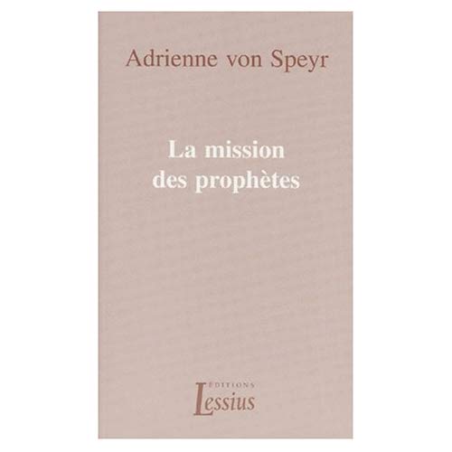 LA MISSION DES PROPHETES