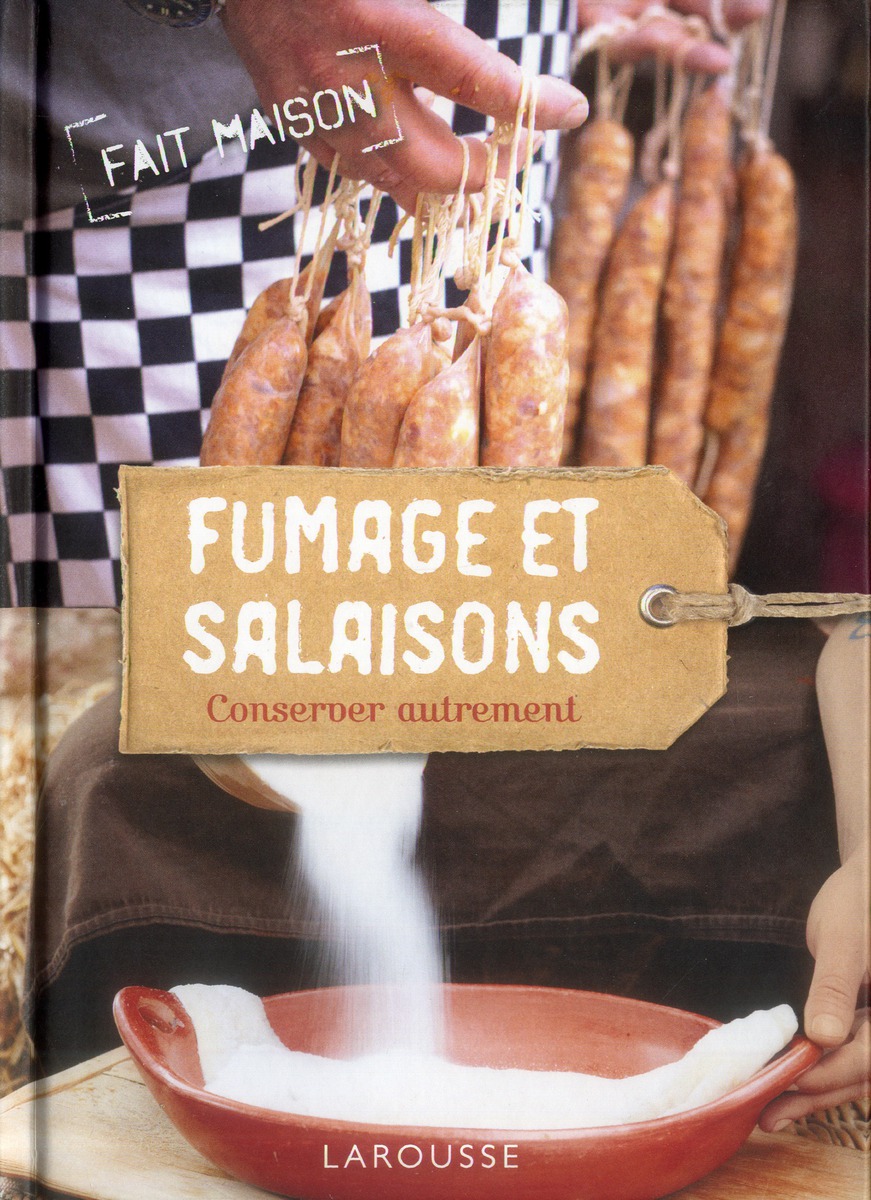 Fumage et salaisons / Conserver autrement