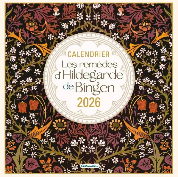 Calendrier mural Les remèdes d'Hildegarde de Bingen. Edition 2026
