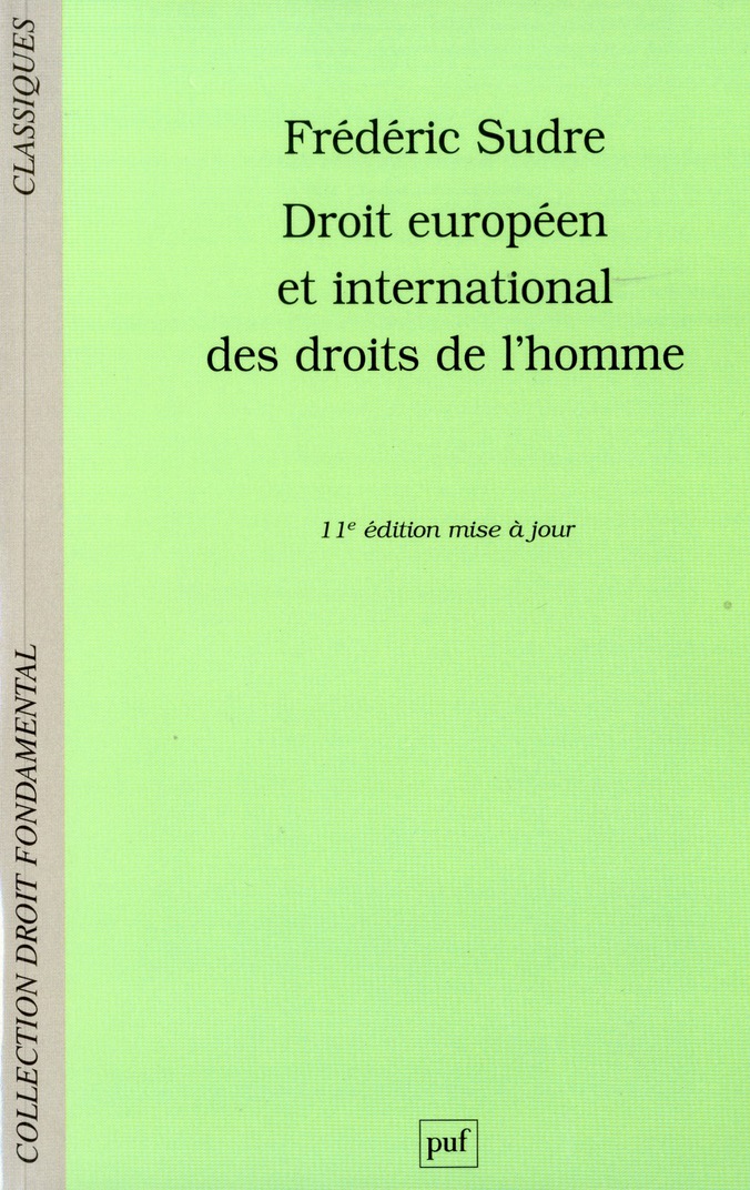 Droit européen et international des droits de l'Homme. 11e édition