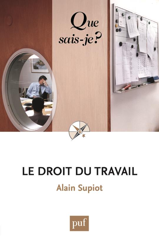 Le droit du travail. Edition 2016