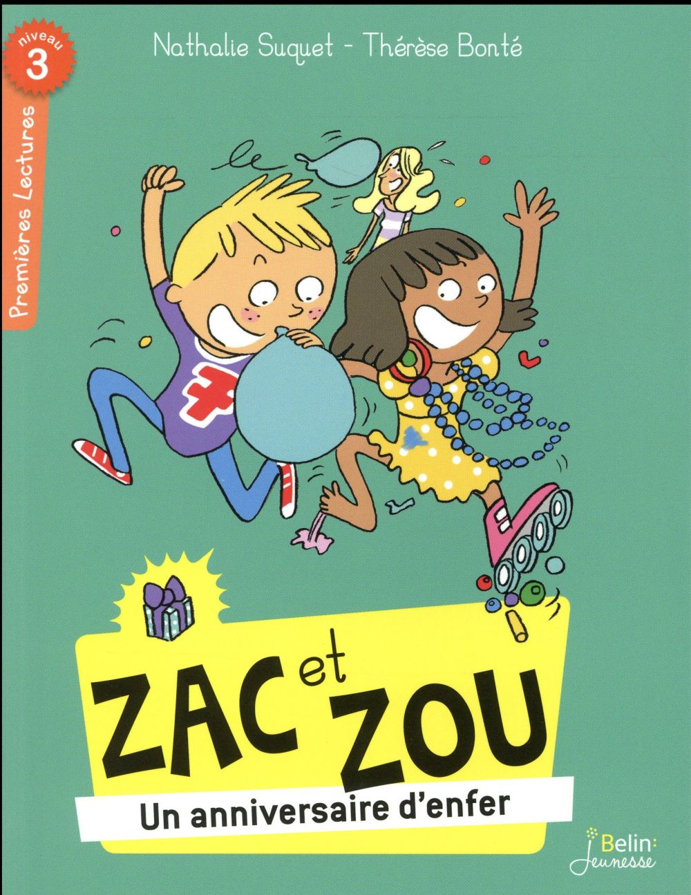 Zac et Zou Tome : Un anniversaire d'enfer