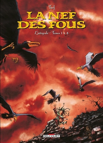 La Nef des Fous - Intégrale Tomes 1 à 4