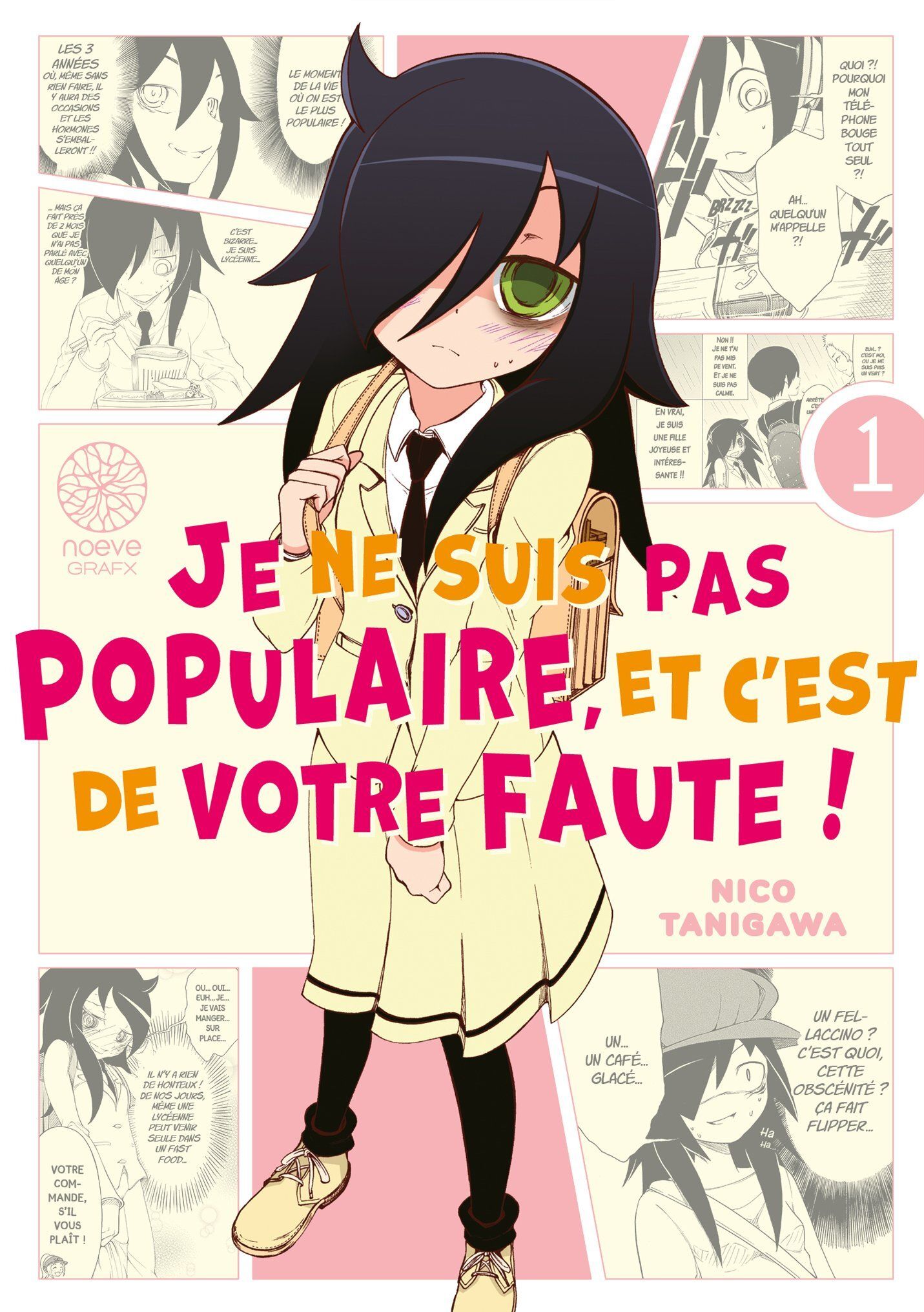 Watamote : Je ne suis pas populaire, et c'est de votre faute! Tome 1