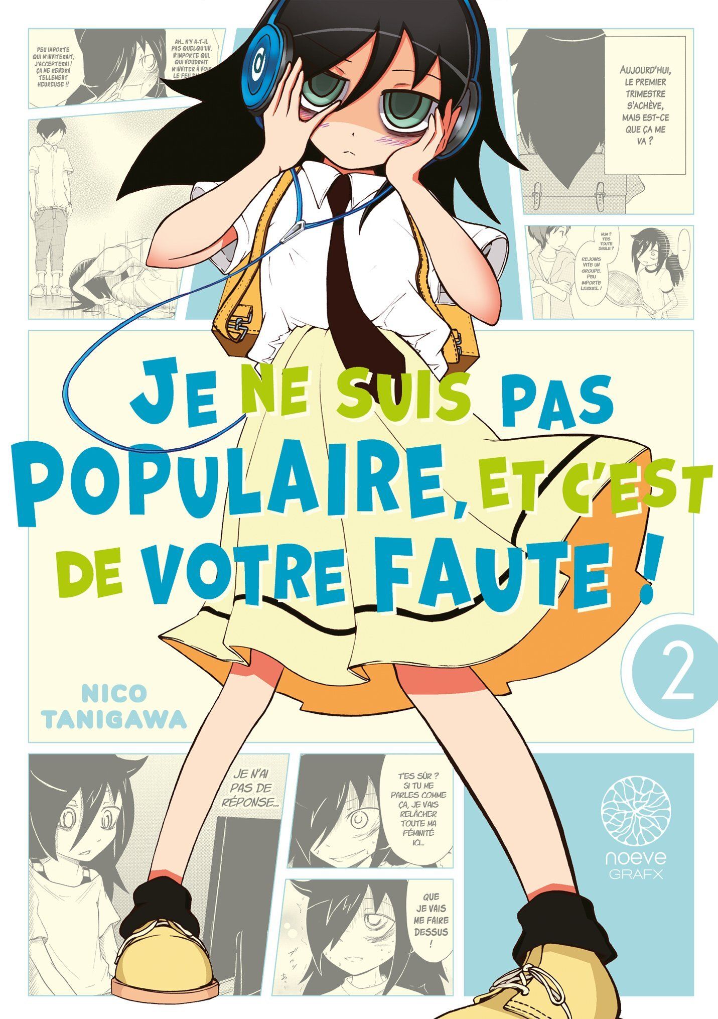 Watamote : Je ne suis pas populaire, et c'est de votre faute! Tome 2