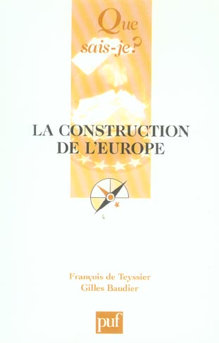 La construction de l'Europe. 4e édition