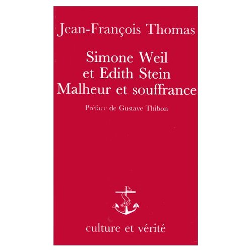 Simone Weil et Edith Stein. Malheur et souffrance