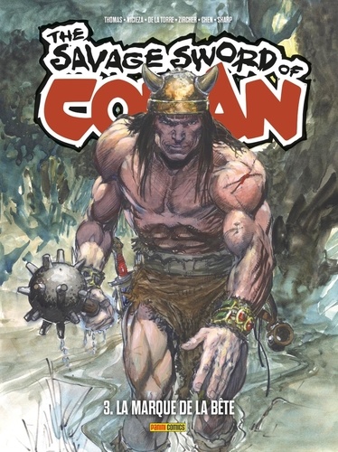 The Savage Sword of Conan Tome 3 : La marque de la bête