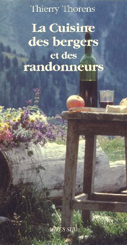 La Cuisine des bergers et des randonneurs