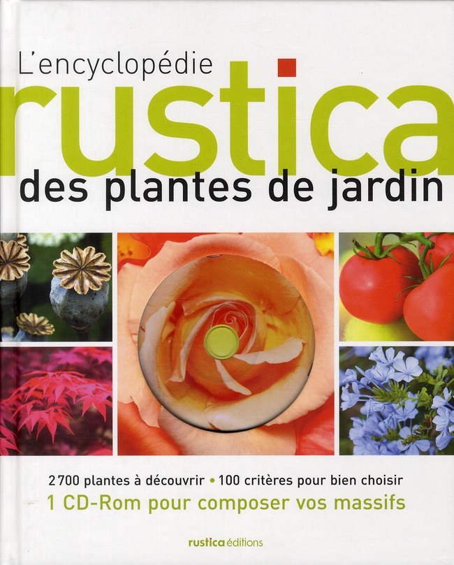 L'encyclopédie Rustica des plantes de jardin. Avec 1 CD-ROM