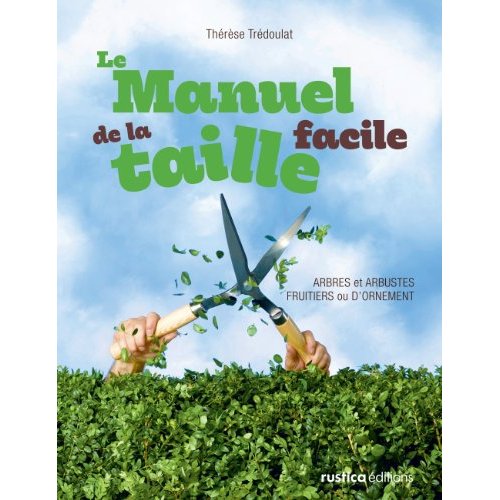 Le manuel de la taille facile