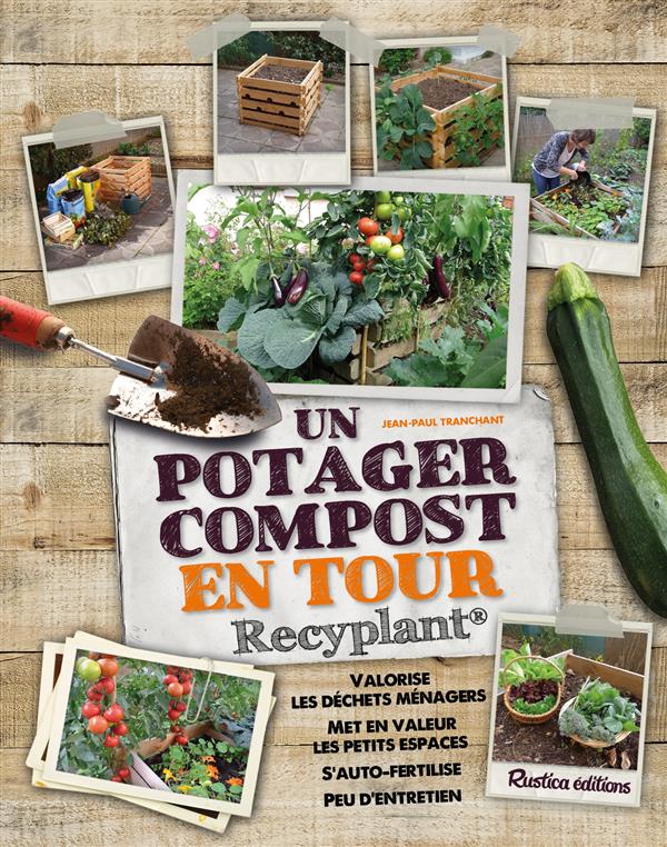 Un potager-compost en tour (le Recyplant)