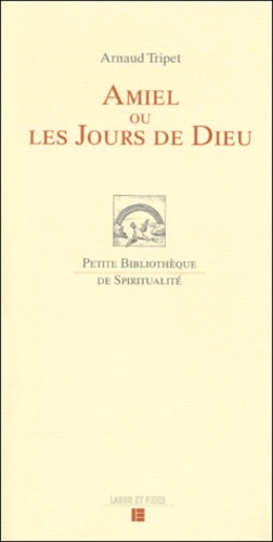 Amiel ou les jours de Dieu