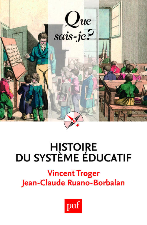 Histoire du système éducatif. 3e édition