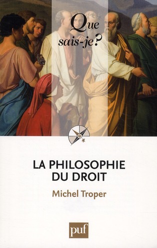 La philosophie du droit . 3e édition