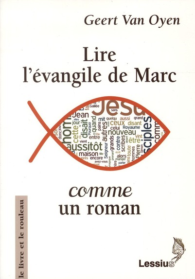 Lire l'évangile de Marc comme un roman
