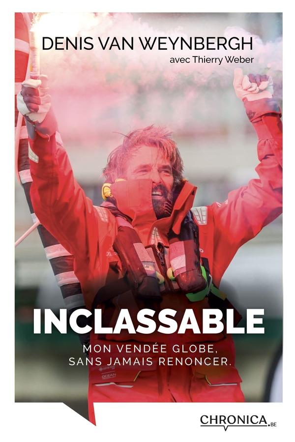 Inclassable. Mon Vendée Globe, sans jamais renoncer