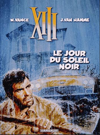 XIII Tome 1 : Le jour du soleil noir