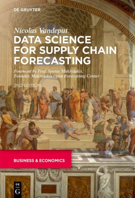 Data Science for Supply Chain Forecasting - 2nd Edition