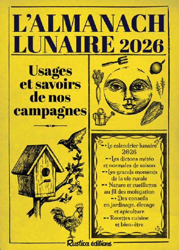 Almanach lunaire. Usages et savoirs de nos campagnes, Edition 2026