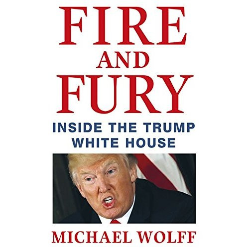 Fire and fury