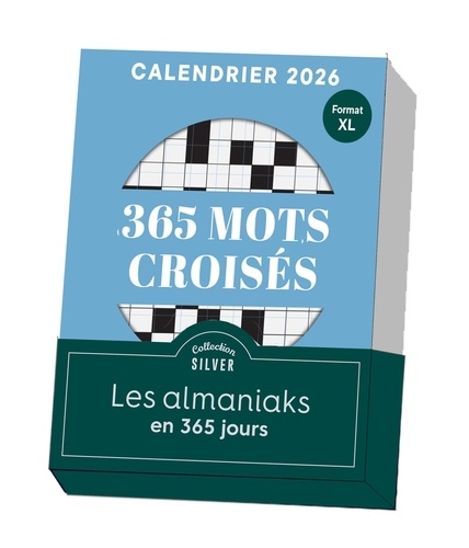Calendrier 365 Mots croisés. Edition 2026 [EDITION EN GROS CARACTERES