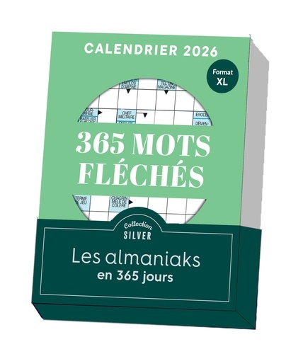 Calendrier 365 mots fléchés. Edition 2026 [EDITION EN GROS CARACTERES