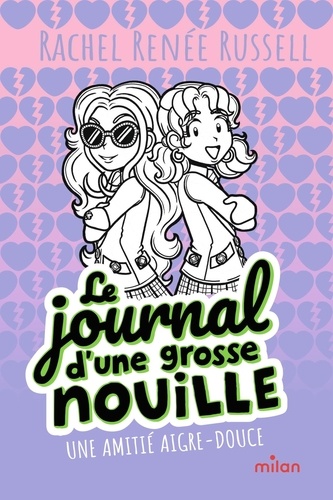 Le journal d'une grosse nouille Tome 11 : Une amitié aigre-douce