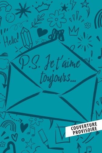 Les amours de Lara Jean Tome 2 : PS : Je t'aime toujours... Edition collector