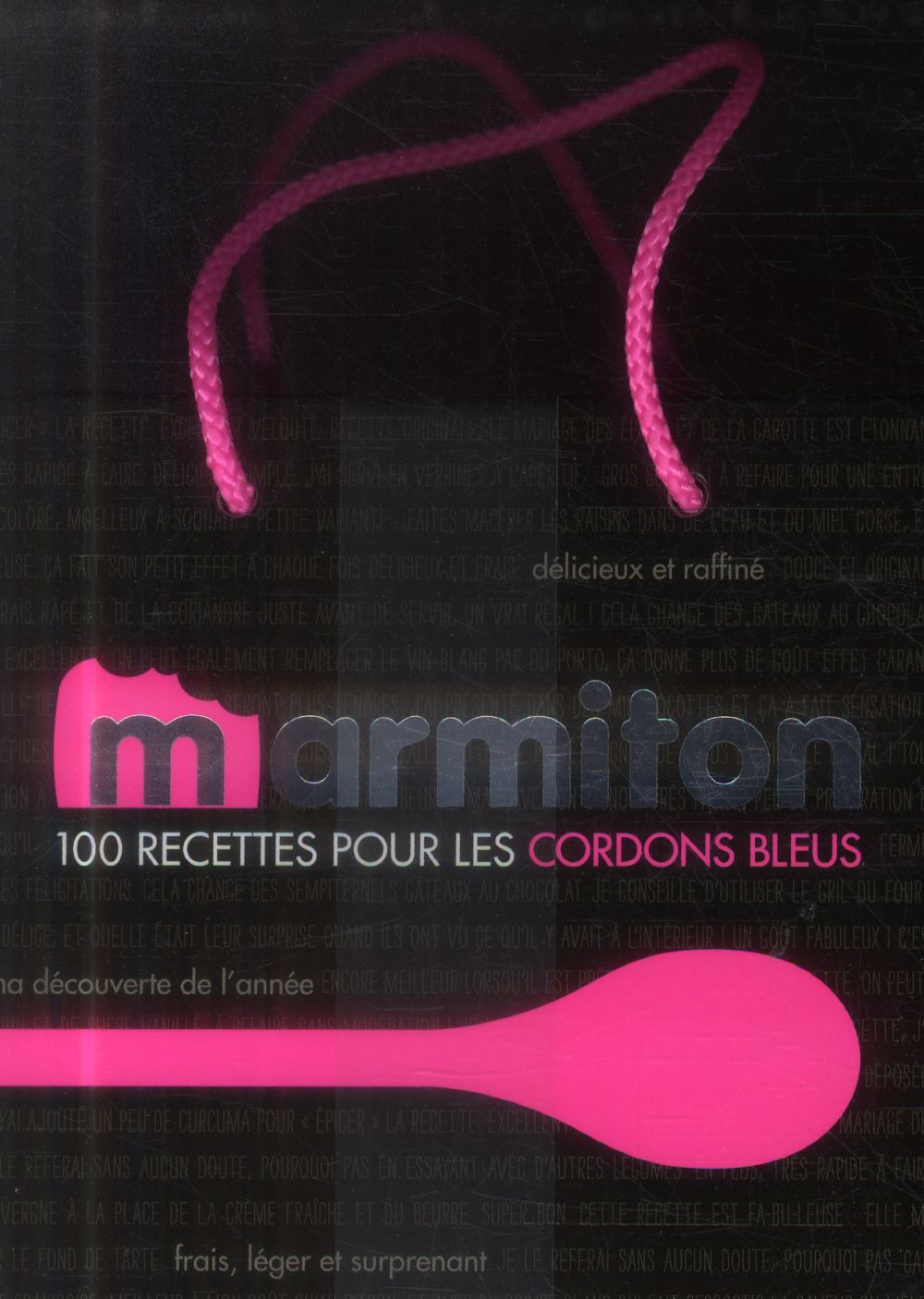 Marmiton. 100 recettes pour cordons bleus
