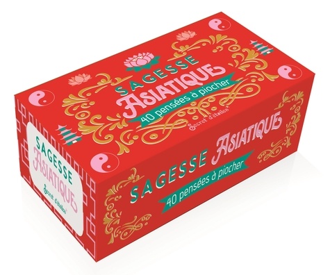 Sagesse asiatique. 40 pensées à piocher