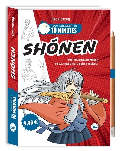 Shônen. Plus de 75 dessins manga en pas à pas ultra-simples & rapides ! Avec un crayon offert