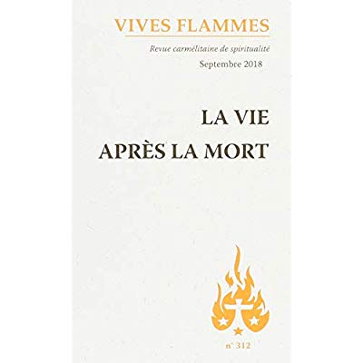 Vives flammes N° 312 : La vie après la mort