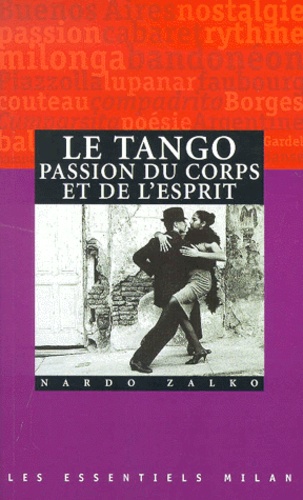 Le tango, passion du corps et de l'esprit