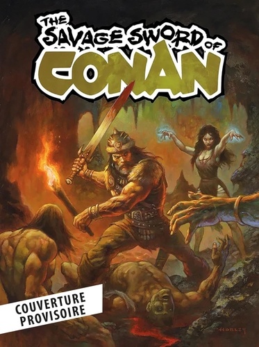 The Savage Sword of Conan Tome 2 : L'ensorcelé