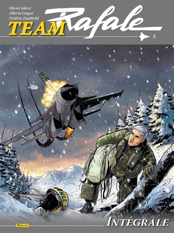 Team Rafale Intégrale Tome 5