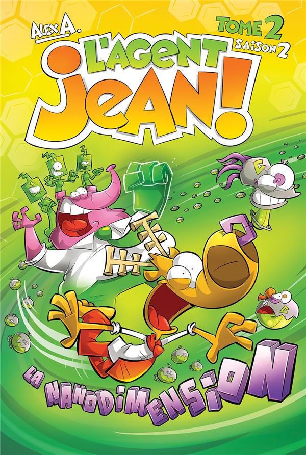 L'agent Jean ! Tome 2 Saison 2 : La nanodimension