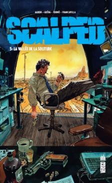 Scalped Tome 5 : La vallée de la solitude