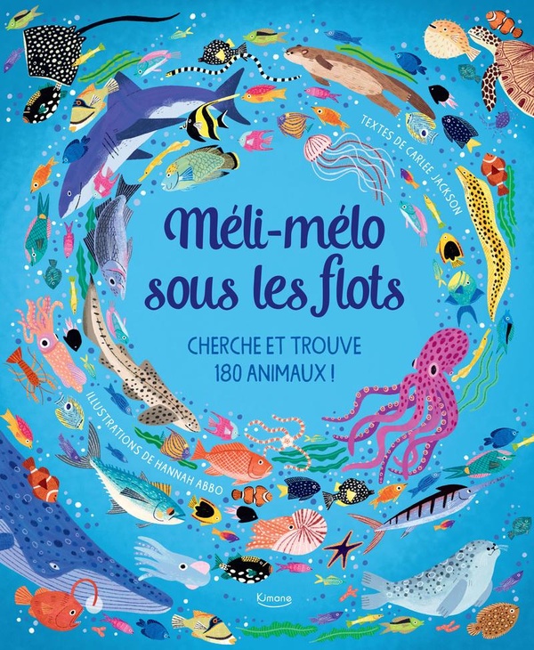 Méli-mélo sous les flots. Cherche et trouve 180 animaux !